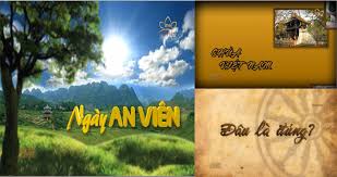 Chương trình đặc sắc trên An Viên : Kênh An Viên Chương trình đặc sắc trên An Viên : Kênh An Viên